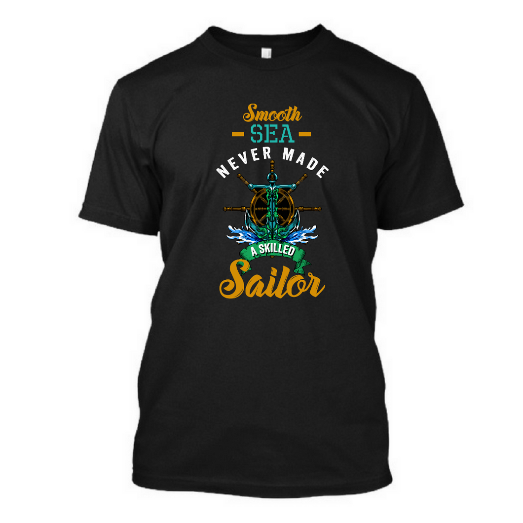 Smooth Sea Never Made Skilled Sailor - Men's Half Sleeve Round Neck T-shirt