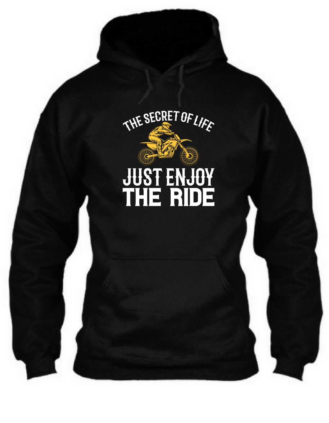 The secret of life just enjoy the ride - Unisex Hoodie