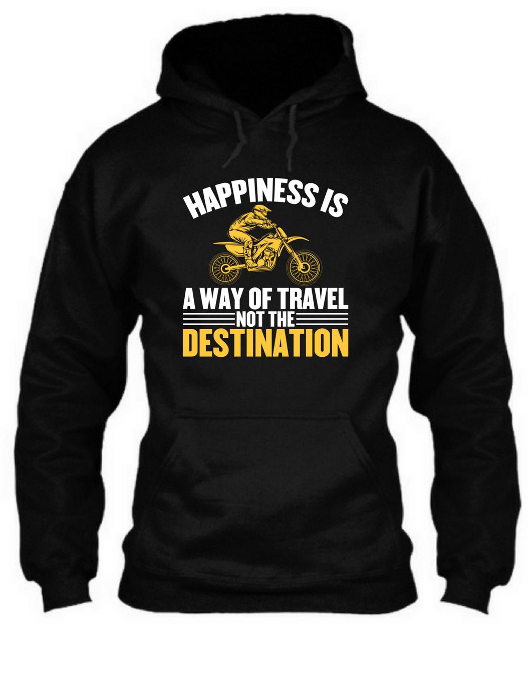 Happiness is a way of travel not the destination - Unisex Hoodie
