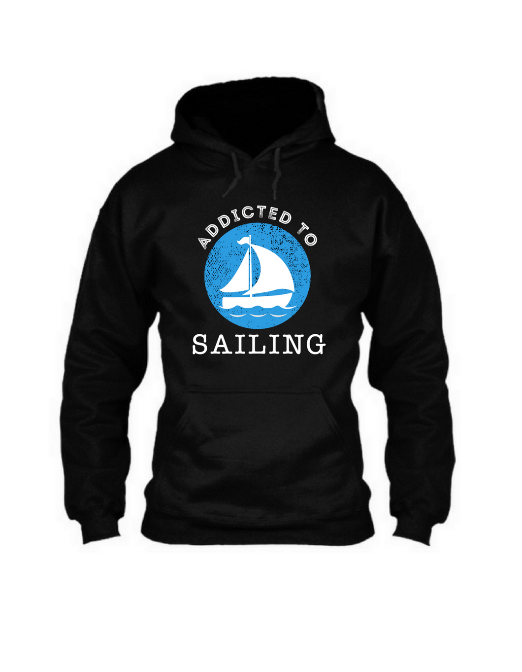 Addicted to sailing - Unisex Hoodie