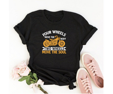Load image into Gallery viewer, Four wheels move the body two wheel move the soul - Women&#39;s half sleeve round neck T-shirt
