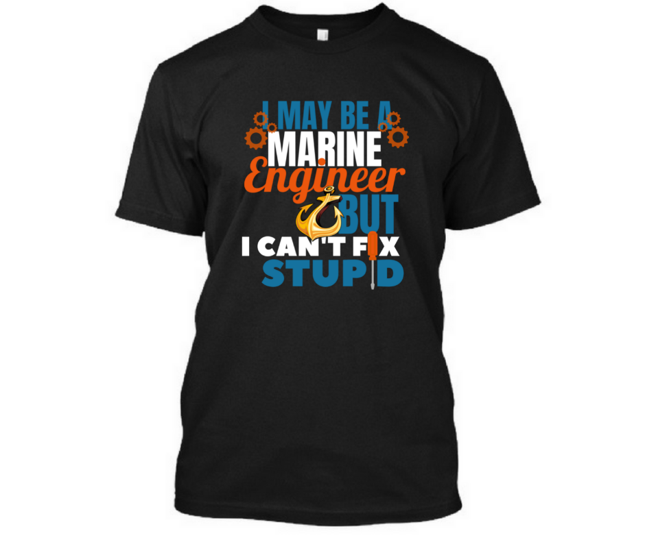 Marine Engineer can't fix stupid - Men's Half sleeve round neck T-Shirt