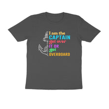 Load image into Gallery viewer, I am the capt get over it - Men&#39;s Half sleeve round neck T-Shirt

